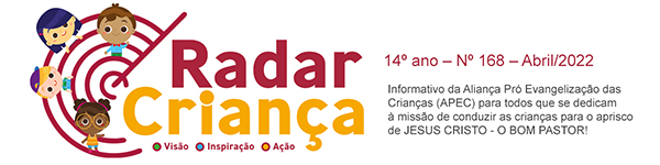 Informativo Radar criança, número 168, Abril de 2022